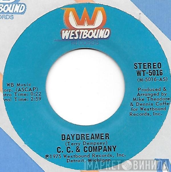 C. C. & Company - Daydreamer / Would You Believe It?