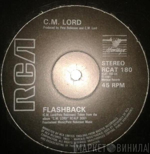 C. M. Lord - Flashback