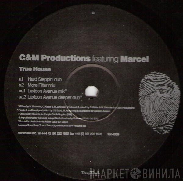 C & M Productions, Marcel Schooler - True House