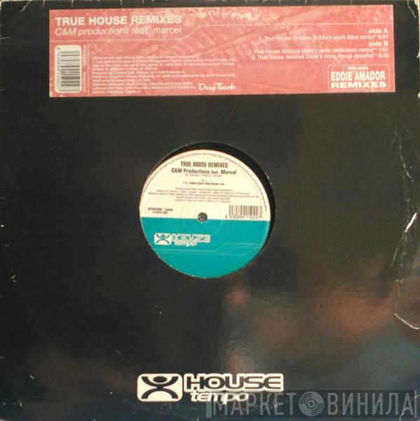  C & M Productions  - True House Remixes