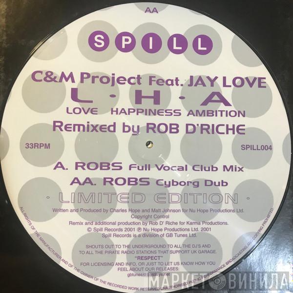 C & M Project, Jay Love  - Love Happiness Ambition
