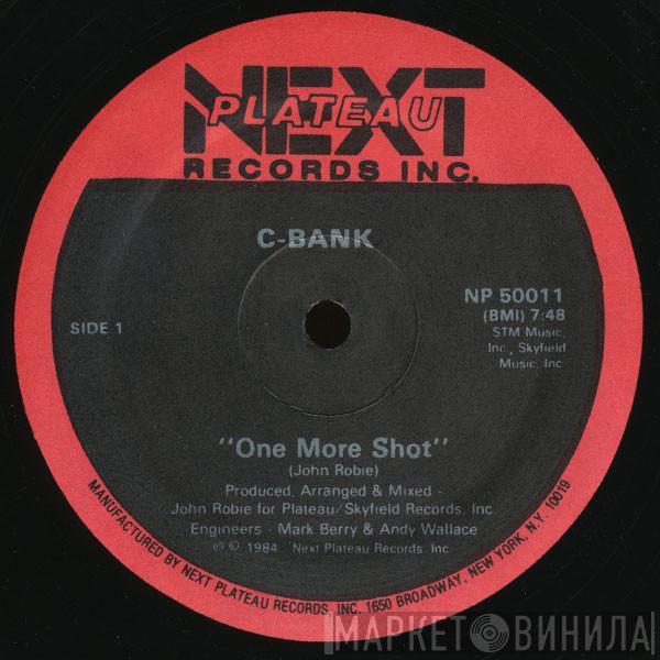  C-Bank  - One More Shot