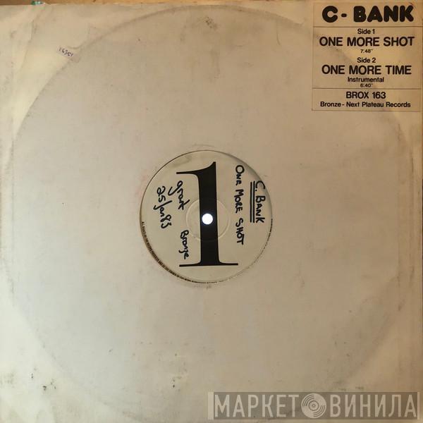  C-Bank  - One More Shot