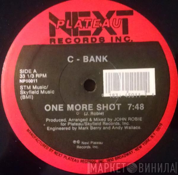  C-Bank  - One More Shot