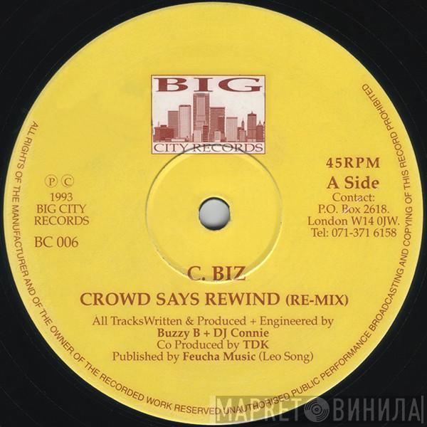 C-Biz - Crowd Says Rewind (Remixes)