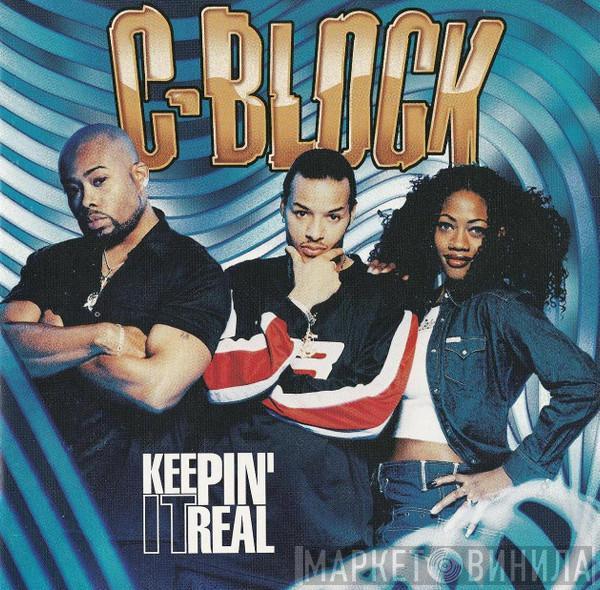  C-Block  - Keepin' It Real