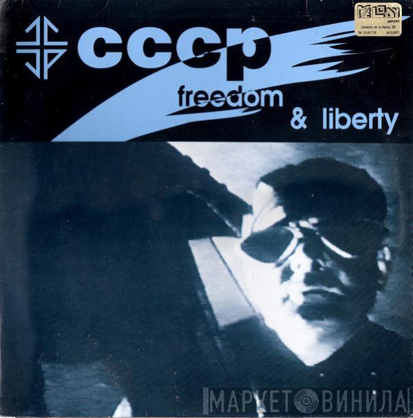 C.C.C.P. - Freedom & Liberty