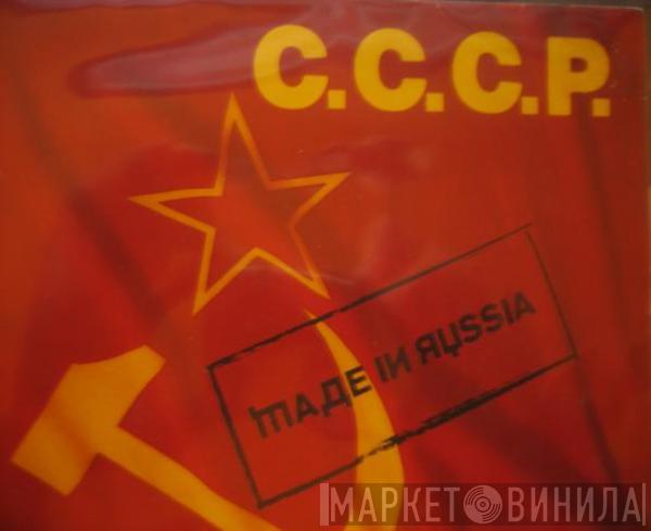 C.C.C.P. - Made In Russia