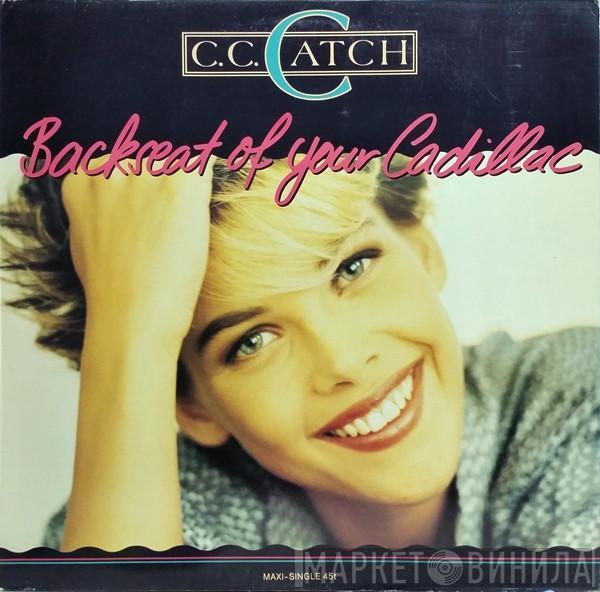 C.C. Catch - Backseat Of Your Cadillac