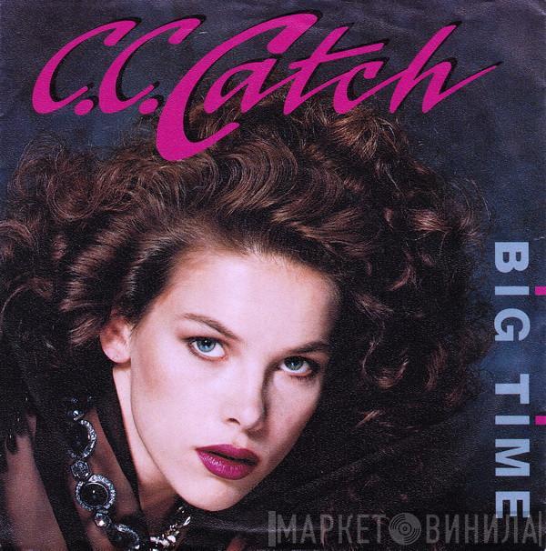 C.C. Catch - Big Time