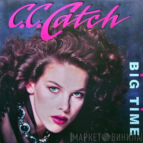 C.C. Catch - Big Time