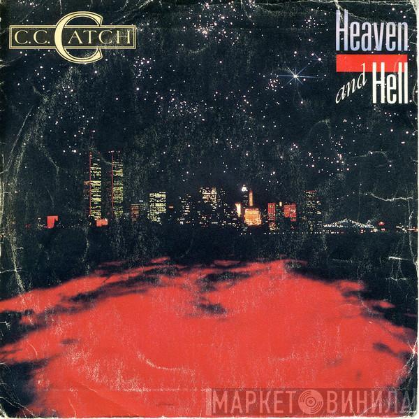 C.C. Catch - Heaven And Hell