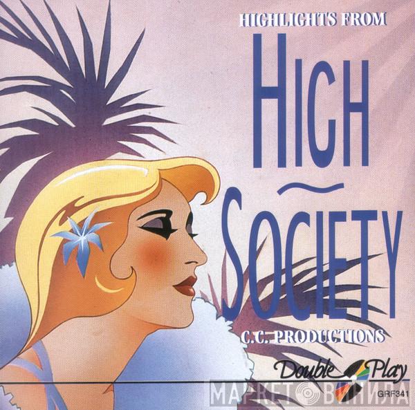 C.C. Productions - Highlights From High Society