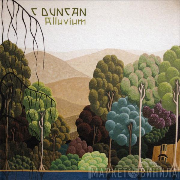 C Duncan - Alluvium