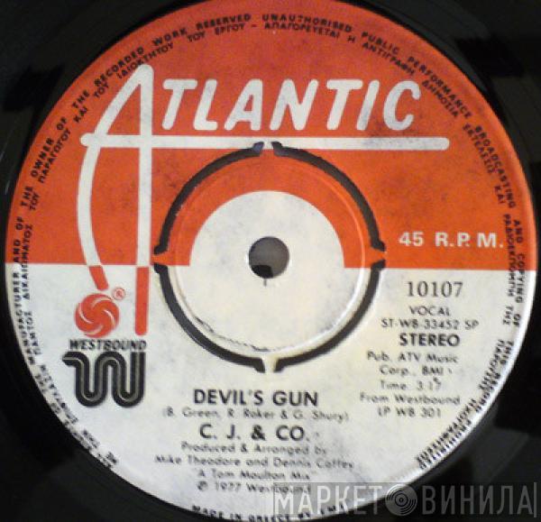  C.J. & Co  - Devil's Gun / Free To Be Me