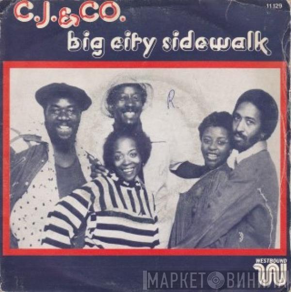 C.J. & Co - Big City Sidewalk / Call Me If You Need Me