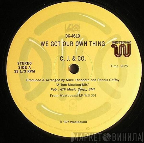 C.J. & Co - We Got Our Own Thing / Devil's Gun