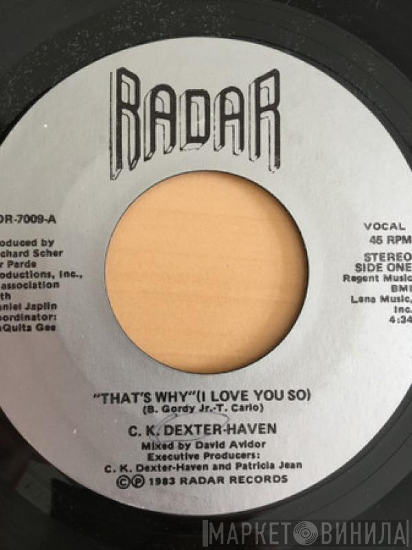 C.K. Dexter-Haven - That's Why (I Love You So)