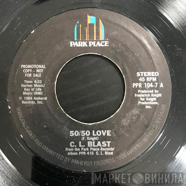 C.L. Blast - 50/50 Love