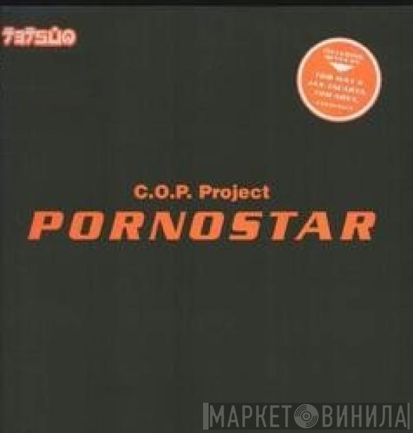 C.O.P. Project - Pornostar (Remixes)