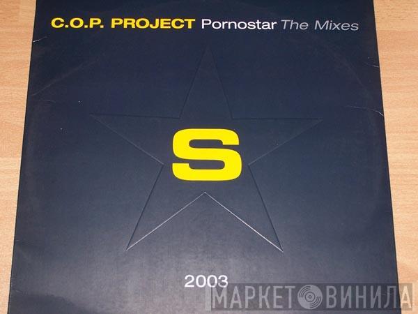 C.O.P. Project - Pornostar (The Mixes)