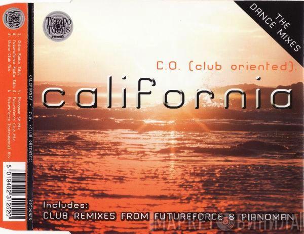 C.O. (Club Oriented) - California (The Dance Mixes)