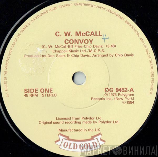 C.W. McCall - Convoy / Roses For Mama