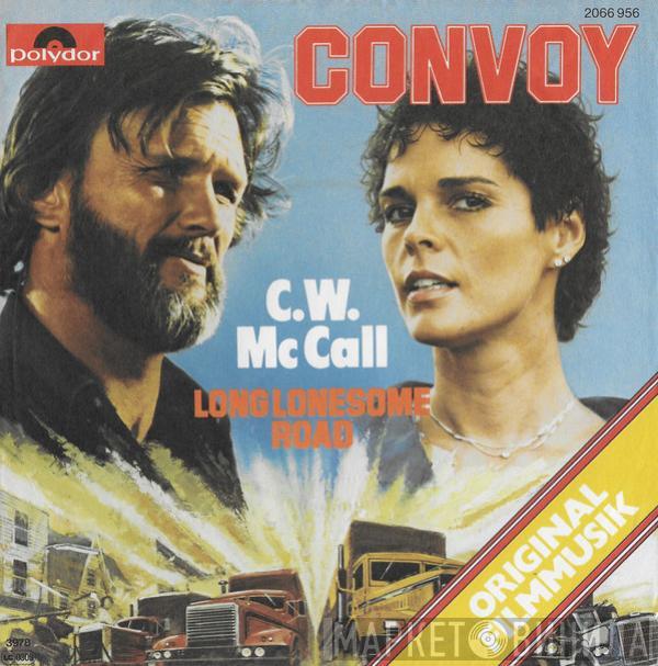 C.W. McCall - Convoy