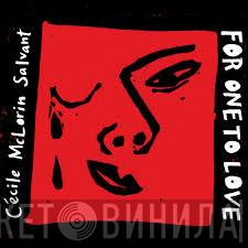  Cécile McLorin Salvant  - For One To Love
