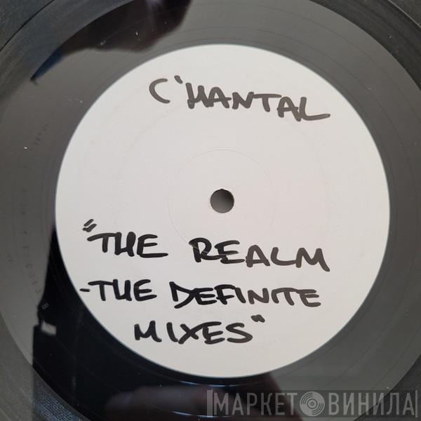  C'hantal  - The Realm - The Definitive Mixes EP (Part 2)