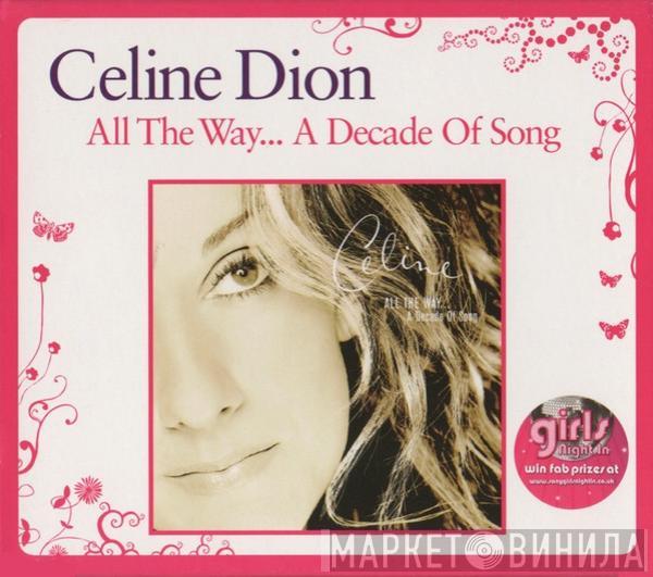  Céline Dion  - All The Way... A Decade Of Song