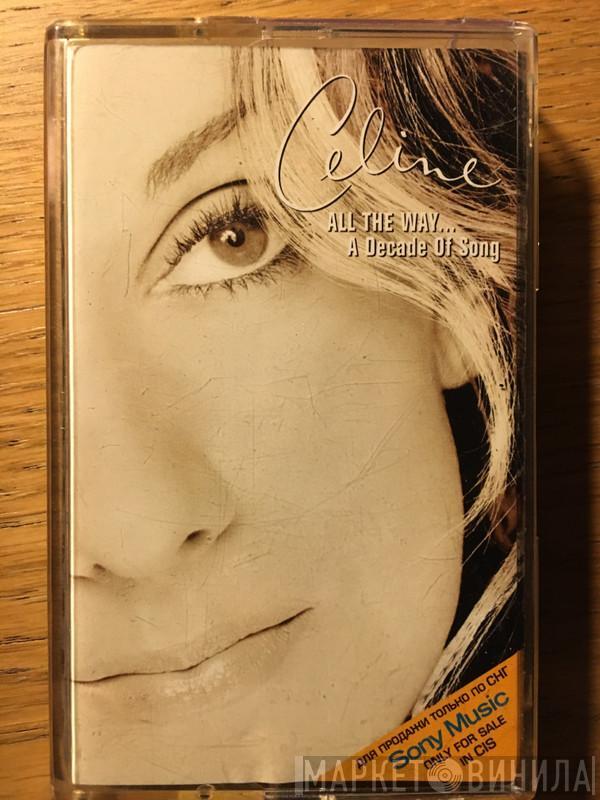  Céline Dion  - All The Way... A Decade Of Song