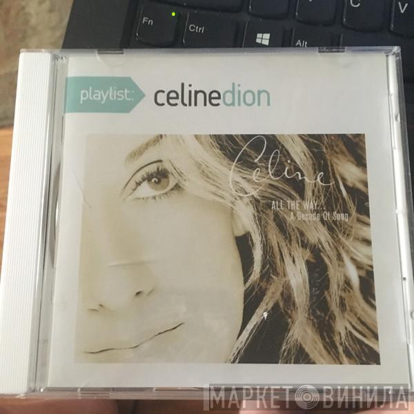  Céline Dion  - All The Way... A Decade Of Song