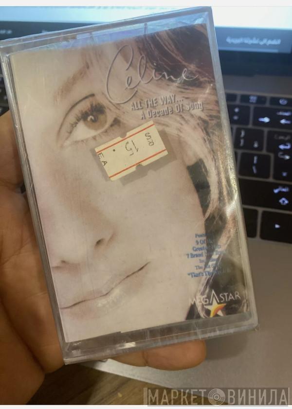  Céline Dion  - All The Way... A Decade Of Song