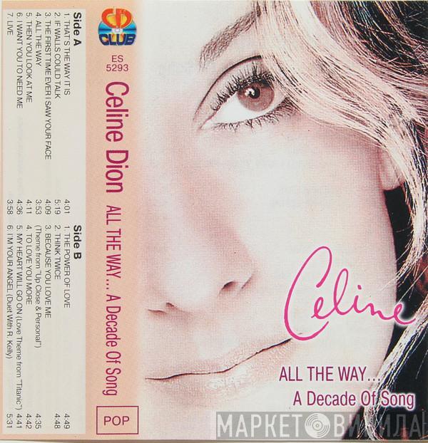  Céline Dion  - All The Way... A Decade Of Song