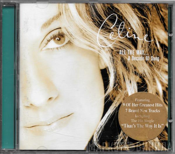  Céline Dion  - All The Way... A Decade Of Song