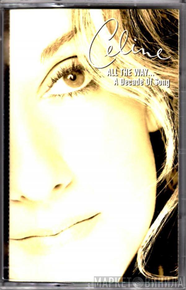  Céline Dion  - All The Way...A Decade Of Song