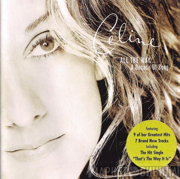  Céline Dion  - All The Way... A Decade Of Song