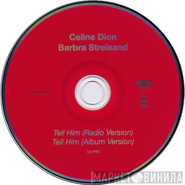 , Céline Dion  Barbra Streisand  - Tell Him