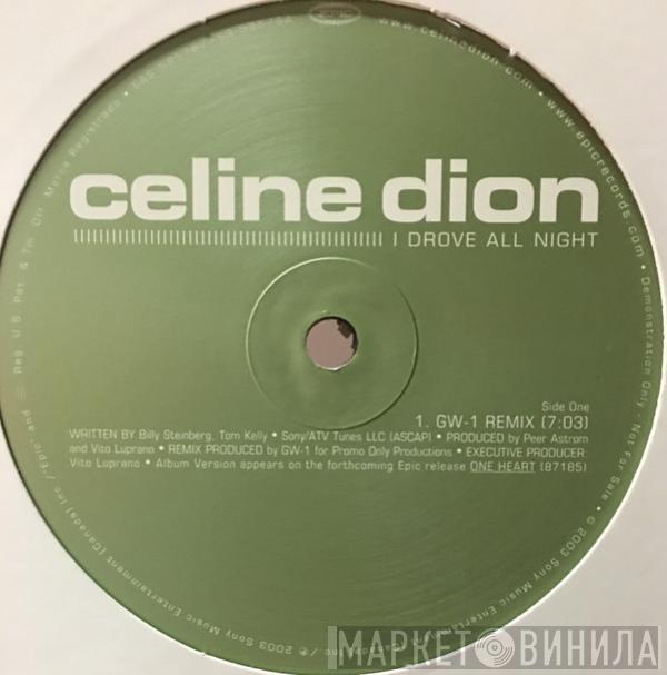  Céline Dion  - I Drove All Night
