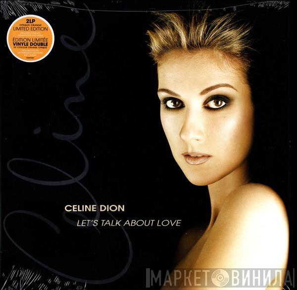 Céline Dion - Let's Talk About Love
