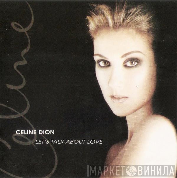  Céline Dion  - Let's Talk About Love