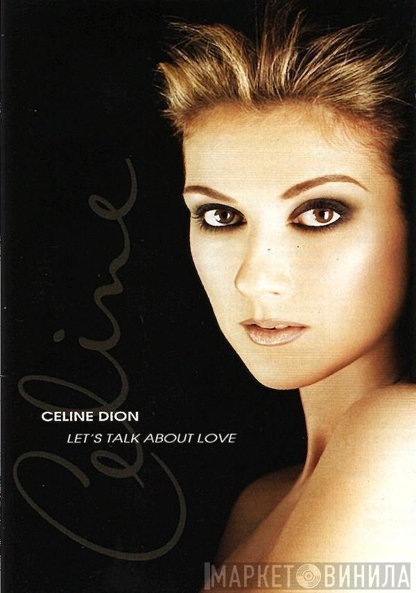  Céline Dion  - Let's Talk About Love