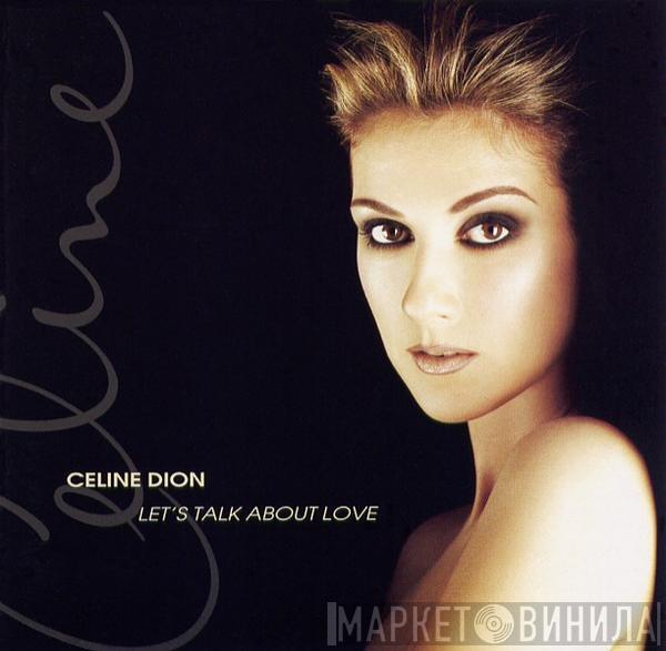  Céline Dion  - Let's Talk About Love