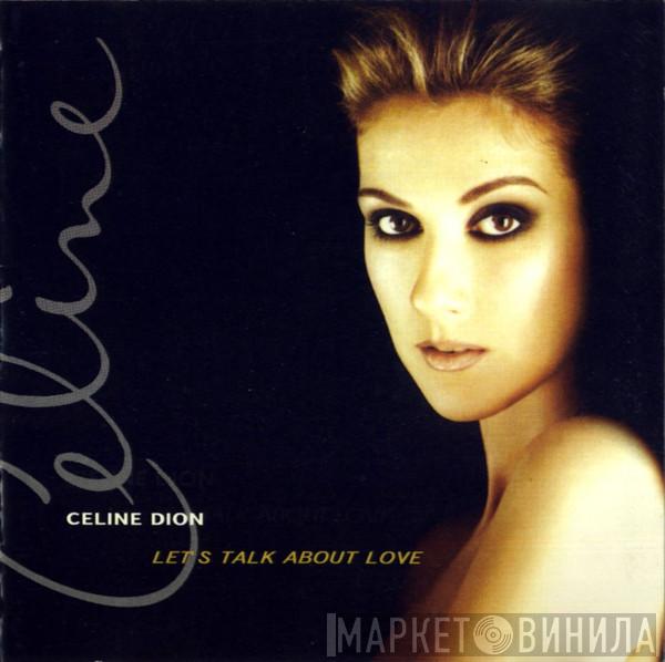  Céline Dion  - Let's Talk About Love