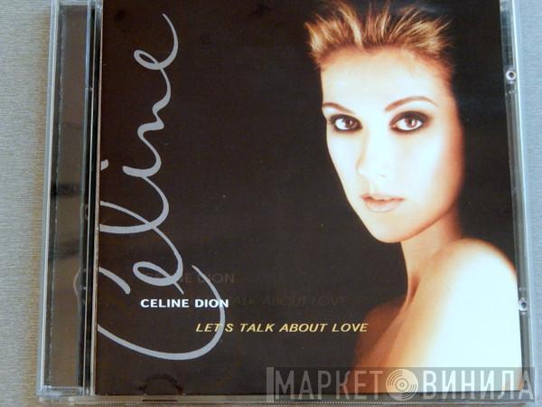 Céline Dion  - Let's Talk About Love