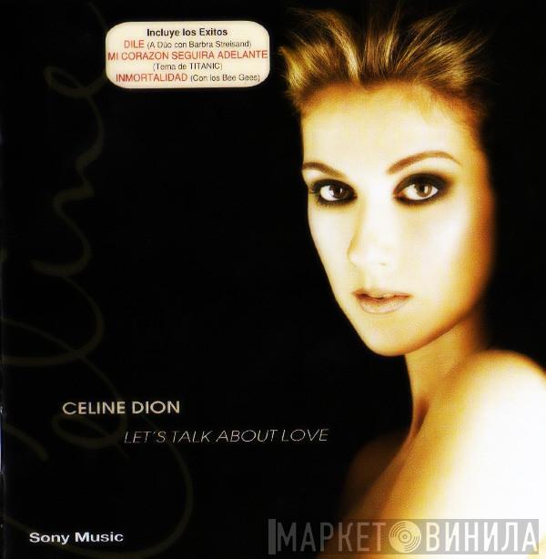  Céline Dion  - Let's Talk About Love