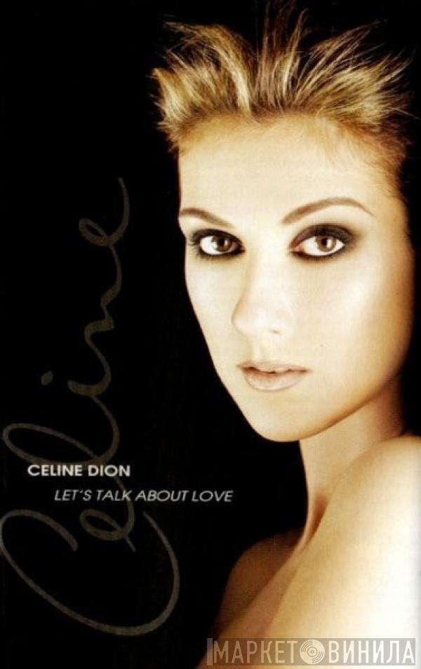  Céline Dion  - Let's Talk About Love