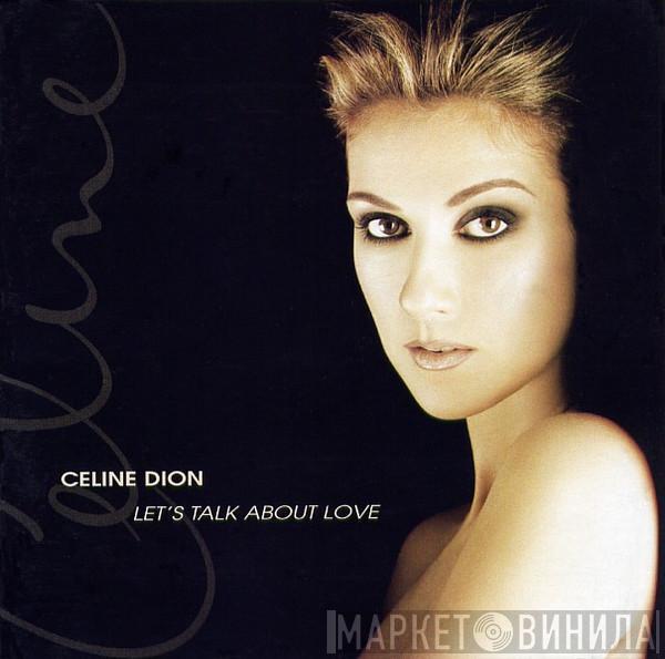  Céline Dion  - Let's Talk About Love