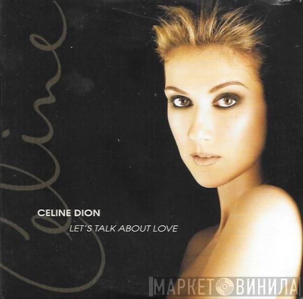  Céline Dion  - Let's Talk About Love